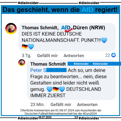 Auf 2 öffentlichen Beiträgen zum Ausscheiden der Deutschen Fußball-Nationalmannschaft bei der Europameisterschaft kommentiert Thomas Schmidt von der AfD Düren in Nordrhein-Westfalen einmal 
