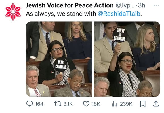 Jewish Voice for Peace Action @Jvp...•3h
As always, we stand with @RashidaTlaib.
GUILTY
OF
GENOCIDE.
WAR
CRIMINAL
164
17 3.1K
18K
239K