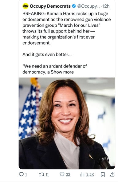 * Occupy Democrats @ @Occupy... • 12h
BREAKING: Kamala Harris racks up a huge
endorsement as the renowned gun violence
prevention group 