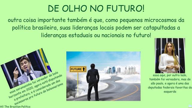 DE OLHO NO FUTURO!

outra coisa importante também é que, como pequenos microcosmos da política brasileira, suas lideranças locais podem ser catapultadas a lideranças estaduais ou nacionais no futuro!

[Stock image de uma pessoa olhando para um caminho levando a uma cidade; uma placa aponta para o local como 