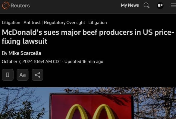  McDonald's sues major beef producers in US price- fixing lawsuit By Mike Scarcella October 7, 2024 10:54 AM CDT - Updated 16 min ago 